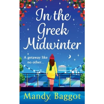 Afbeelding van In the Greek Midwinter: A laugh out loud winter romance from Mandy Baggot