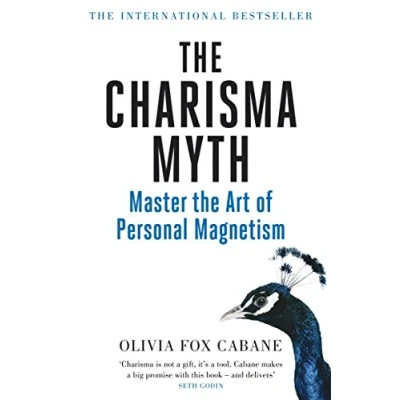 Afbeelding van The Charisma Myth: How to Engage, Influence and Motivate People