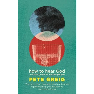 Afbeelding van How to Hear God: A Simple Guide for Normal People