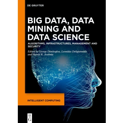 Afbeelding van Intelligent Computing2 Big Data, Data Mining and Science