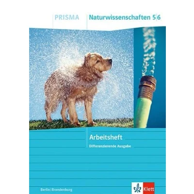 Afbeelding van PRISMA Naturwissenschaften 5/6. Differenzierende Ausgabe Berlin/Brandenburg: Arbeitsheft Klasse 5/6
