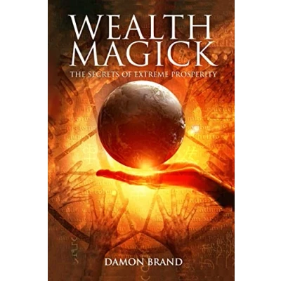 Afbeelding van Wealth Magick: The Secrets of Extreme Prosperity
