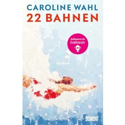 Afbeelding van 22 Bahnen: Roman Lieblingsbuch des unabhängigen Buchhandels 2023