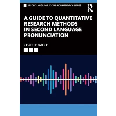 Afbeelding van A Guide to Quantitative Research Methods in Second Language Pronunciation