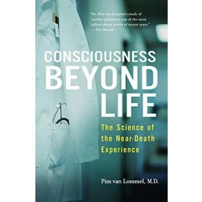 Afbeelding van Consciousness Beyond Life: the Science of Near Death Experience