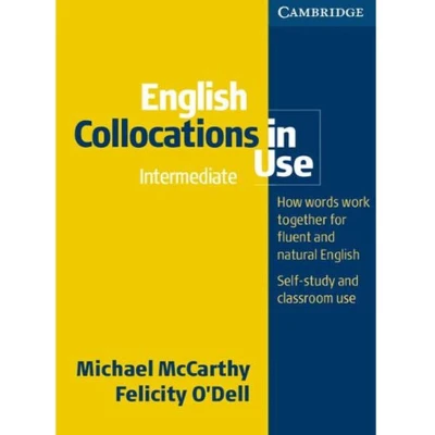 Afbeelding van English Collocations in Use Intermediate Book with Answers: How Words Work Together for Fluent and Natural