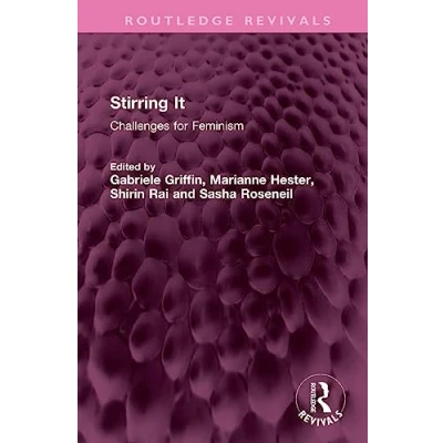 Afbeelding van Stirring It: Challenges for Feminism
