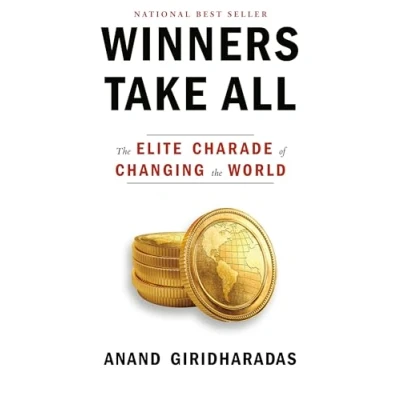 Afbeelding van Winners Take All the Elite Charade of Changing World