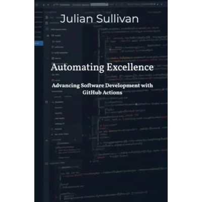 Afbeelding van Automating Excellence: Advancing Software Development with GitHub Actions