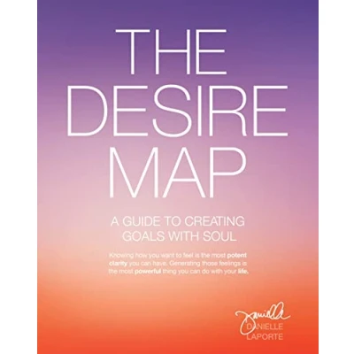 Afbeelding van The Desire Map: A Guide to Creating Goals with Soul