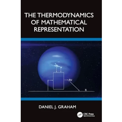 Afbeelding van The Thermodynamics of Mathematical Representation