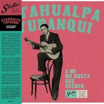 Afbeelding van Atahualpa Yupanqui A Mi Me Gusta Que Suenen (LP)