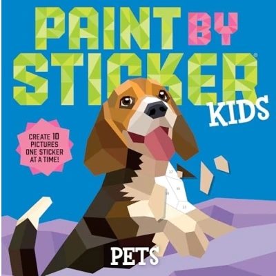 Afbeelding van Paint by Sticker Kids: Pets: Create 10 Pictures One at a Time!