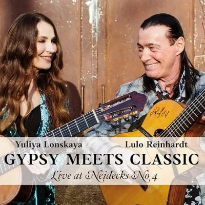 Afbeelding van Lulo Reinhardt &amp; Yuliya Lonskaya Gypsy Meets Classic: Live At Neidecks No.4 (CD)
