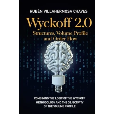 Afbeelding van Wyckoff 2.0: Structures, Volume Profile and Order Flow