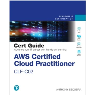 Afbeelding van AWS Certified Cloud Practitioner CLF C02 Cert Guide