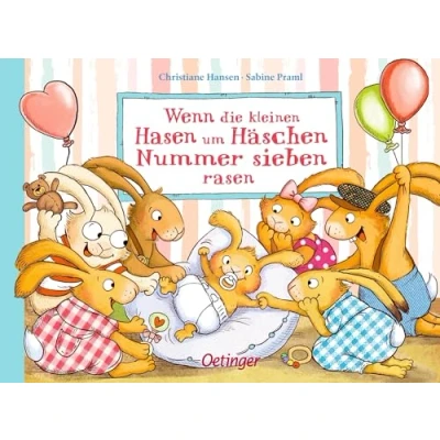 Afbeelding van Wenn die kleinen Hasen um Häschen Nummer sieben rasen: Süßes Pappbilderbuch über Geburt eines neuen Geschwisterchens ab 2 Jahren