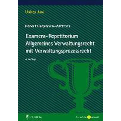 Afbeelding van Examens Repetitorium Allgemeines Verwaltungsrecht mit Verwaltungsprozessrecht