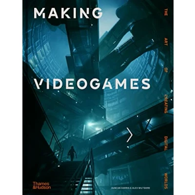 Afbeelding van Making videogames: the art of creating digital worlds