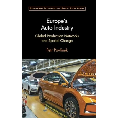 Afbeelding van Development Trajectories in Global Value Chains Europe&#039;s Auto Industry