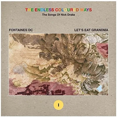 Afbeelding van Fontaines D.C. / Let&#039;s Eat Grandma the Endless Coloured Ways: Songs of Nick Drake I (Single)