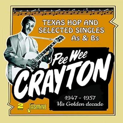 Afbeelding van Pee Wee Crayton Texas Hop And Selected Singles As &amp; Bs, 1947 1957 (2 CD)