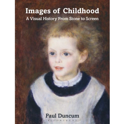 Afbeelding van Images of Childhood: A Visual History From Stone to Screen