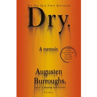 Afbeelding van Dry: A Memoir