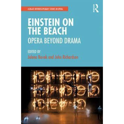 Afbeelding van Einstein on the Beach: Opera beyond Drama