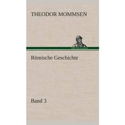 Afbeelding van Römische Geschichte Band 3