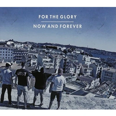 Afbeelding van For The Glory Now And Forever (CD)