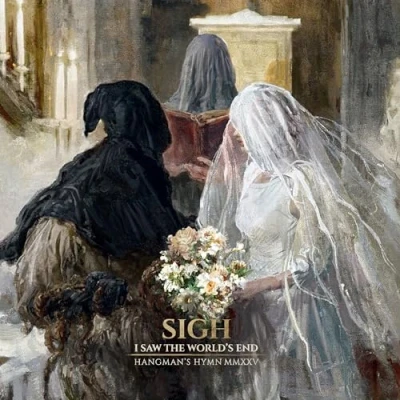 Afbeelding van Sigh I Saw the World&#039;s End (Hangman&#039;s Hymn Mmxxv) (LP)