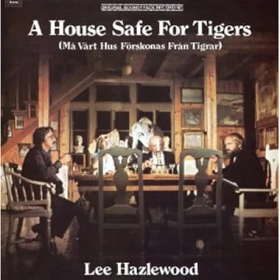 Afbeelding van Lee Hazlewood A House Safe For Tigers (CD)