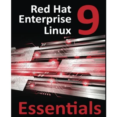 Afbeelding van Red Hat Enterprise Linux 9 Essentials: Learn to Install, Administer and Deploy RHEL Systems