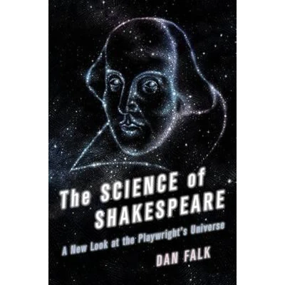 Afbeelding van the Science of Shakespeare: A New Look at Playwright&#039;s Universe