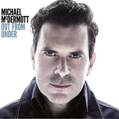 Afbeelding van Michael McDermott Out From Under (CD)