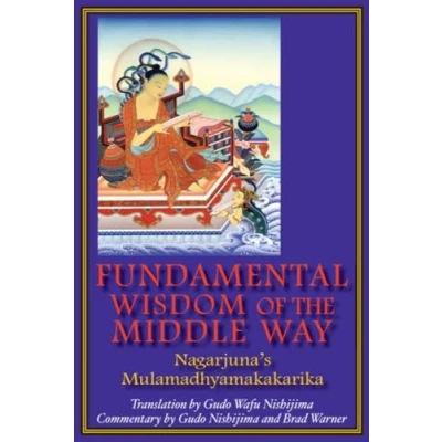 Afbeelding van Fundamental Wisdom of the Middle Way: Nagarjuna&#039;s Mulamadhyamakakarika