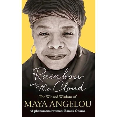 Afbeelding van Rainbow in The Cloud: Wit and Wisdom of Maya Angelou