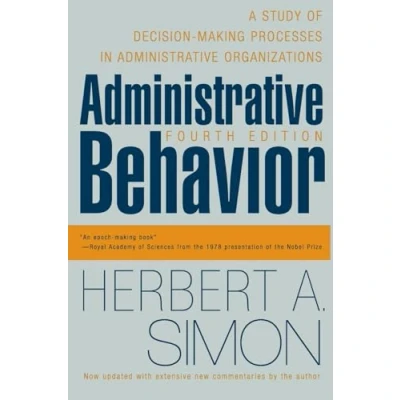 Afbeelding van Administrative Behavior, 4th Edition: A Study of Decision Making Processes in Organizations