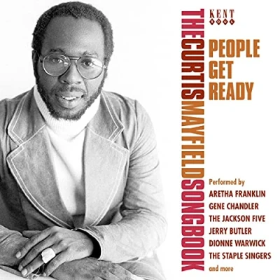 Afbeelding van People Get Ready the Curtis Mayfield Songbook