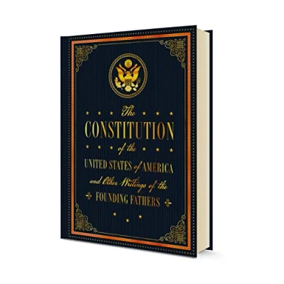 Afbeelding van the Constitution of United States America and Other Writings Founding Fathers (Volume 7)