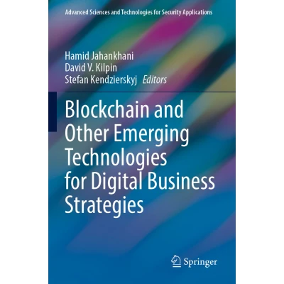 Afbeelding van Blockchain and Other Emerging Technologies for Digital Business Strategies