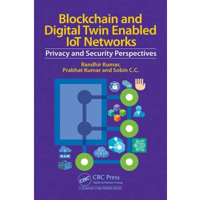 Afbeelding van Blockchain and Digital Twin Enabled IoT Networks: Privacy Security Perspectives
