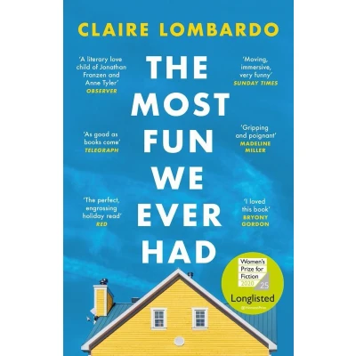 Afbeelding van the Most Fun We Ever Had: Longlisted for Women&#039;s Prize Fiction 2020