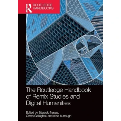 Afbeelding van The Routledge Handbook of Remix Studies and Digital Humanities
