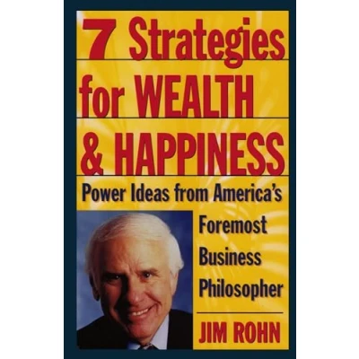 Afbeelding van 7 Strategies for Wealth &amp; Happiness: Power Ideas from America&#039;s Foremost Business Philosopher