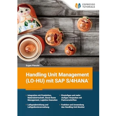 Afbeelding van Handling Unit Management (LO HU) mit SAP S/4HANA