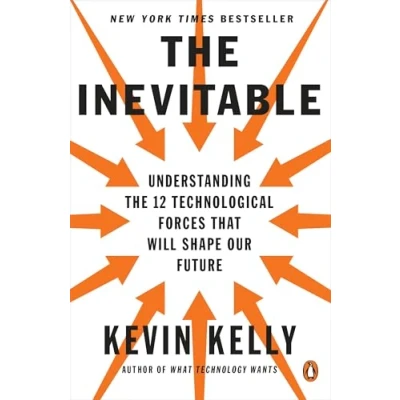 Afbeelding van the Inevitable: Understanding 12 Technological Forces That Will Shape Our Future