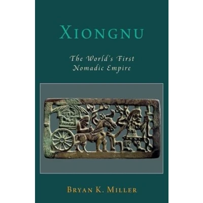 Afbeelding van Xiongnu: The World&#039;s First Nomadic Empire