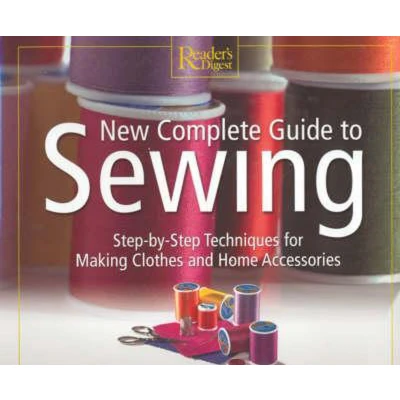 Afbeelding van New Complete Guide to Sewing: Step by Techniques for Making Clothes and Home Accessories